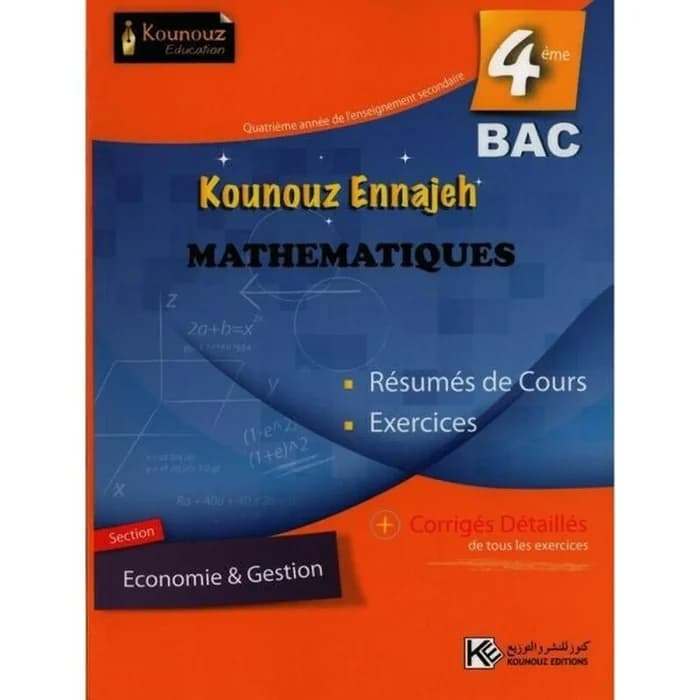 Kounouz Ennajeh Mathématiques 4ème BAC Économie Gestion