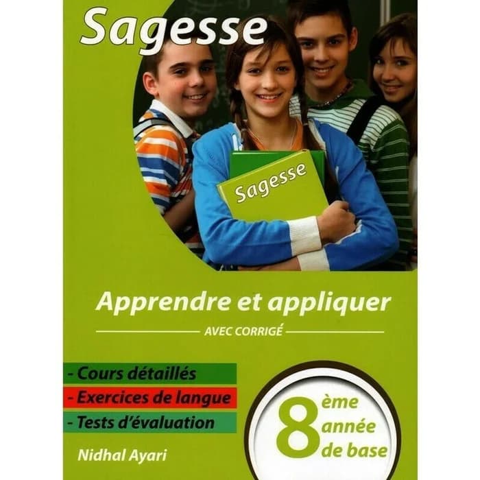 Sagesse - Apprendre Et Appliquer - 8ème Année De Base