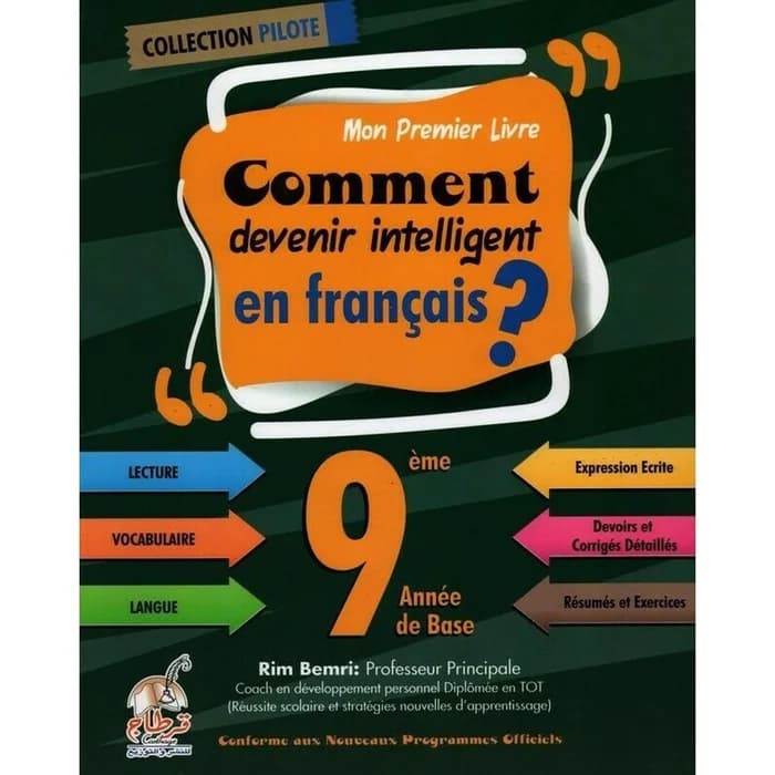Collection Pilote - Comment Devenir Intelligent En Français 9ème