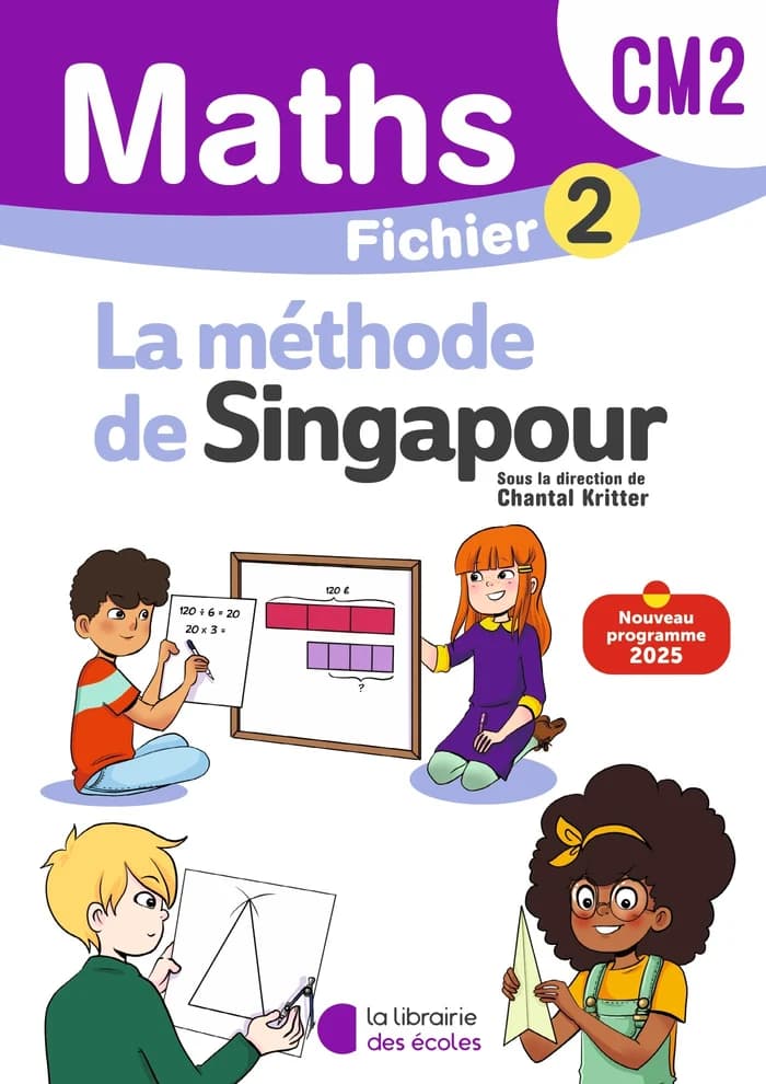 Méthode de Singapour - Mathématiques CM2 (2026) - Fichier élève 2