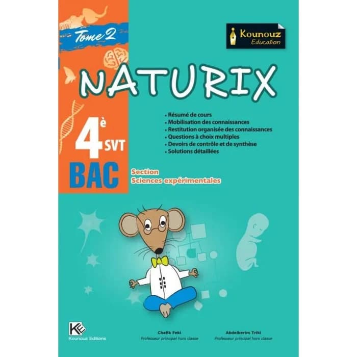 Naturix 4ème SVT Bac Sciences Expérimentales Tome 2