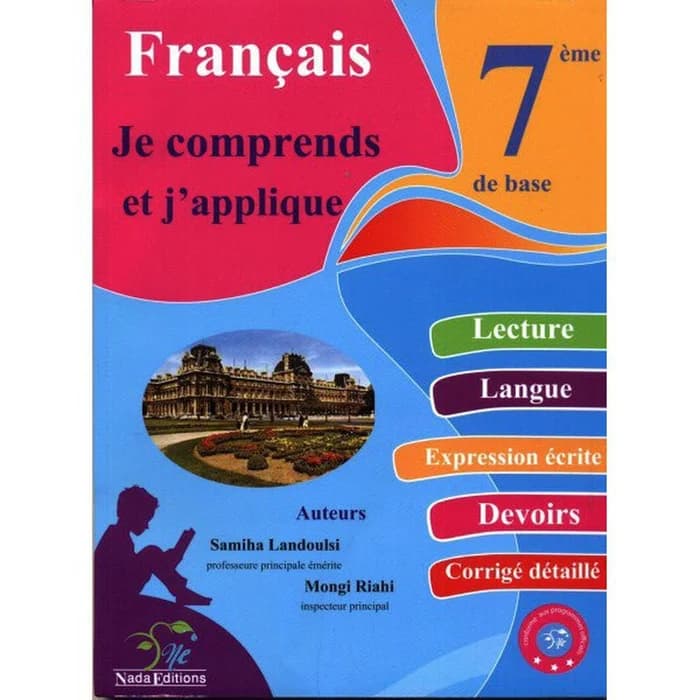 Je Comprends Et J'applique - Français 7ème Année