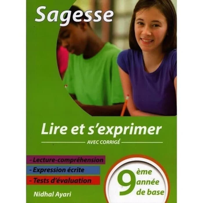 Sagesse - Lire Et S'exprimer - 9ème Année De Base