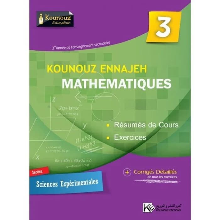 Kounouz Ennajeh Mathématiques 3ème Sciences Expérimentales