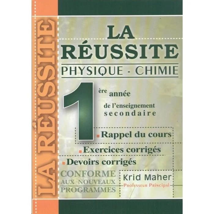 La Réussite Physique Chimie 1ère Année Secondaire